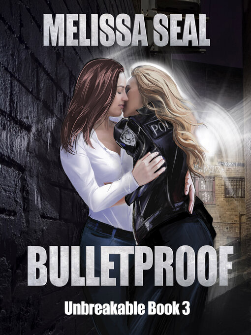Title details for Bulletproof by Melissa Seal - Wait list